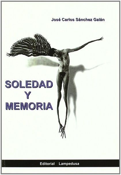 SOLEDAD Y MEMORIA