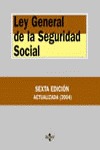LEGISLACIÓN GENERAL DE LA SEGURIDAD SOCIAL