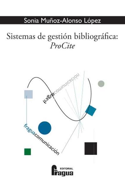 SISTEMAS DE GESTIÓN BIBLIOGRÁFICA. PROCITE