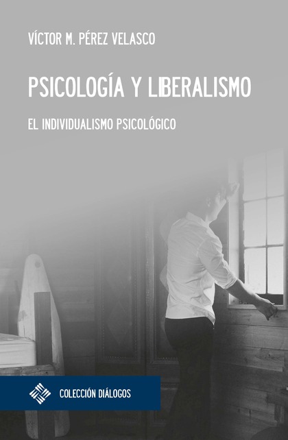 PSICOLOGÍA Y LIBERALISMO                                                        EL INDIVIDUALIS
