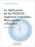 LA APLICACIÓN DE LAS NOFCAC: ASPECTOS CONTABLES, MERCANTILES Y FISCALES