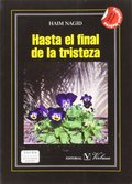 HASTA EL FINAL DE LA TRISTEZA. EDICION BILINGUE ESPAÑOL HEBREO