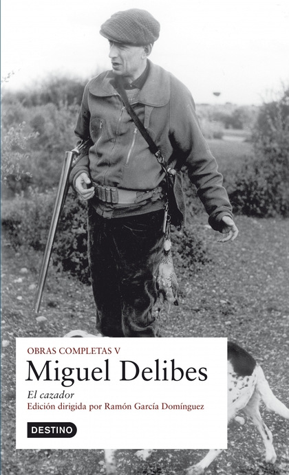 O.C. MIGUEL DELIBES - EL CAZADOR
