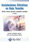 INSTALACIONES ELÉCTRICAS EN BAJA TENSIÓN. DISEÑO, CÁLCULO, DIRECCIÓN, SEGURIDAD
