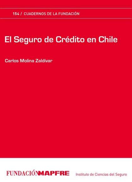 EL SEGURO DE CRÉDITO EN CHILE