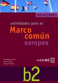 ACTIVIDADES PARA EL MARCO COMÚN EUROPEO B2. SOLUCIONES