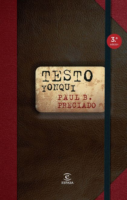 Testo yonqui (Edición española)