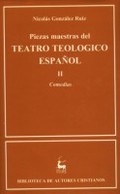 PIEZAS MAESTRAS DEL TEATRO TEOLÓGICO ESPAÑOL. II. COMEDIAS