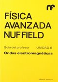 ONDAS ELECTROMAGNÉTICAS  (FÍSICA AVANZADA NUFFIELD 17)