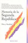 MEMORIA DE LA SEGUNDA REPÚBLICA: MITO Y REALIDAD
