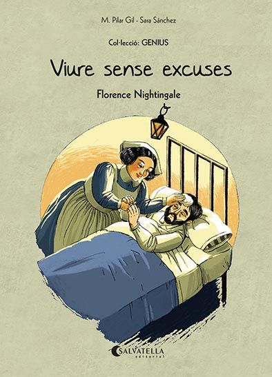 VIURE SENSE EXCUSES. FLORENCE NIGHTINGLE