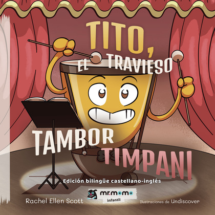 TITO, EL TRAVIESO TAMBOR TIMPANI.