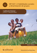 HABILIDADES SOCIALES Y DINAMIZACION DE GRUPOS EN EDUCACIÓN INFANTIL. SSC322_3 -