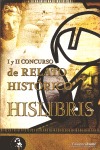 I Y II CONCURSO DE RELATO HISTÓRICO HISLIBRIS.