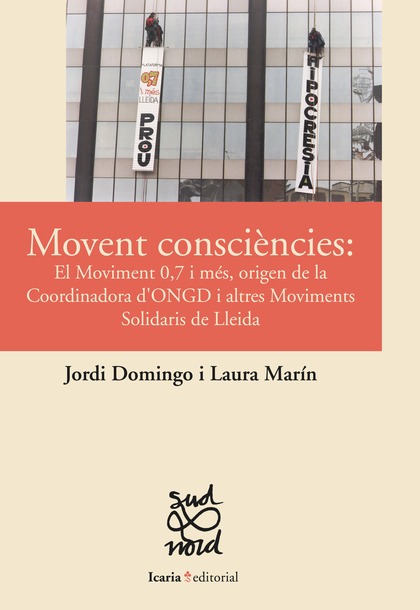 MOVENT CONSCIÈNCIES: EL MOVIMENT 0,7 I MÉS, ORIGEN DE LA COORDINADORA D'ONGD I A