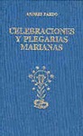 CELEBRACIONES Y PLEGARIAS MARIANAS