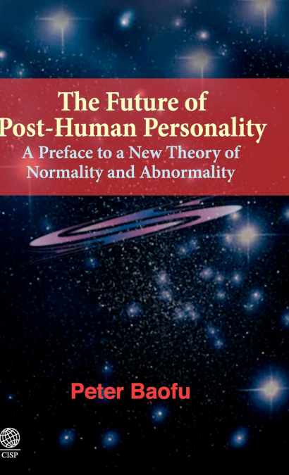 THE FUTURE OF POST-HUMAN PERSONALITY