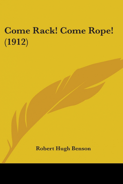 COME RACK! COME ROPE! (1912)