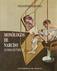 MONÓLOGOS DE NARCISO (SUMMA RETÓRICA)