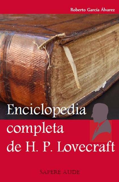 ENCICLOPEDIA COMPLETA DE H. P. LOVECRAFT