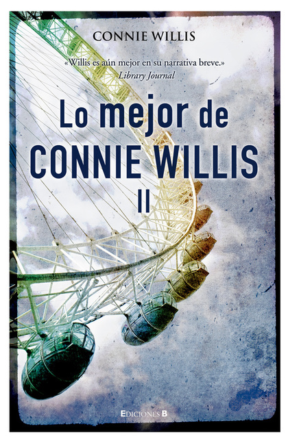 LO MEJOR DE CONNIE WILLIS II.