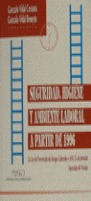 SEGURIDAD, HIGIENE Y AMBIENTE LABORAL A PARTIR DE 1996.