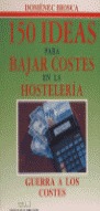 150 IDEAS REBAJAR COSTES EN HOSTELERIA