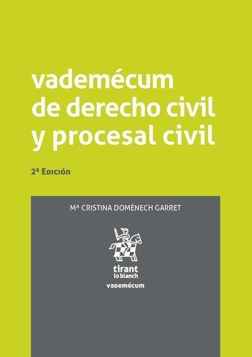VADEMÉCUM DE DERECHO CIVIL Y PROCESAL CIVIL 2ª EDICIÓN 2017