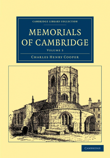MEMORIALS OF CAMBRIDGE - VOLUME 3