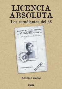 LICENCIA ABSOLUTA: LOS ESTUDIANTES DEL 68.