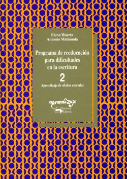 PROGRAMA DE REEDUCACIÓN PARA DIFICULTADES EN LA ESCRITURA - 2