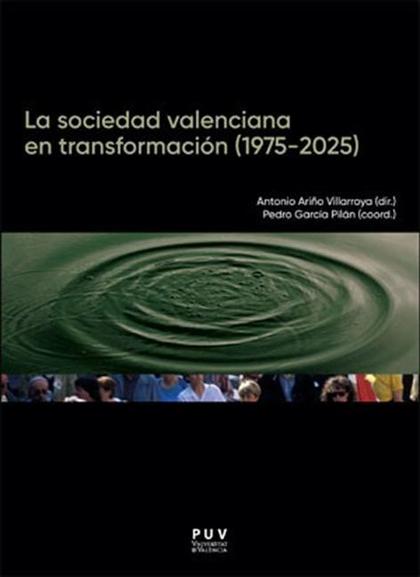 LA SOCIEDAD VALENCIANA EN TRANSFORMACIÓN (1975-2025).