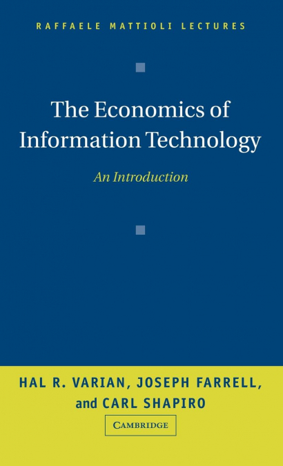 THE ECONOMICS OF INFORMATION TECHNOLOGY