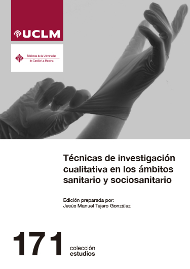 TÉCNICAS DE INVESTIGACIÓN CUALITATIVA EN LOS ÁMBITOS SANITARIO Y SOCIOSANITARIO.