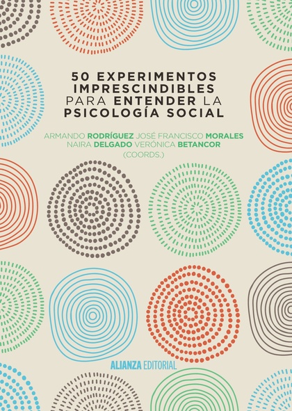 50 EXPERIMENTOS IMPRESCINDIBLES PARA ENTENDER LA PSICOLOGÍA SOCIAL