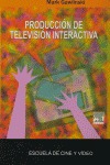 PRODUCCIÓN DE TELEVISIÓN INTERACTIVA