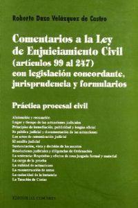 COMENTARIOS A LA LEY DE ENJUICIAMIENTO CIVIL (ARTÍCULOS DEL 99 AL 247)