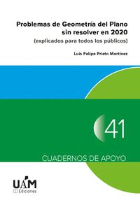 PROBLEMAS DE GEOMETRÍA DEL PLANO SIN RESOLVER EN 2020