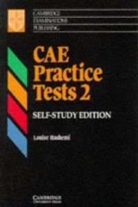 CAE PRACTICE TESTS 2. SELF- STUDY  **CAMBRIDGE**