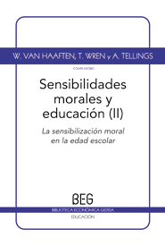 SENSIBILIDADES MORALES Y EDUCACIÓN II = MORAL SENSIBILITIES AND EDUCATION II : LA SENSIBILIZACI