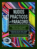 NUDOS PRÁCTICOS CON PARACORD                                                    35 PROYECTOS PA