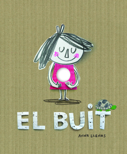 EL BUIT (COL·LECCIÓ ANNA LLENAS)