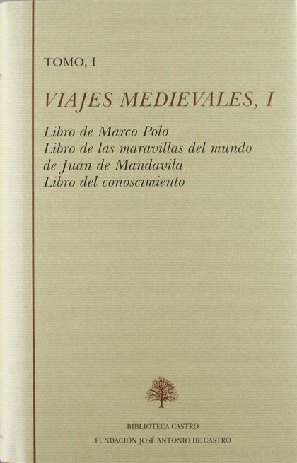 LIBRO DE MARCO POLO ; LIBRO DE LAS MARAVILLAS DEL MUNDO DE JUAN DE MANDAVILA ; L