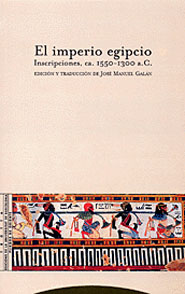 EL IMPERIO EGIPCIO. INSCRIPCIONES, CA. 1550-1300 A.C.