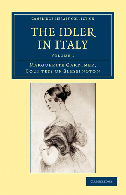 THE IDLER IN ITALY - VOLUME 1