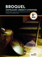 BROQUEL. CASTELLANO: LENGUA Y LITERATURA 2 (L+CD)(C.VAL)