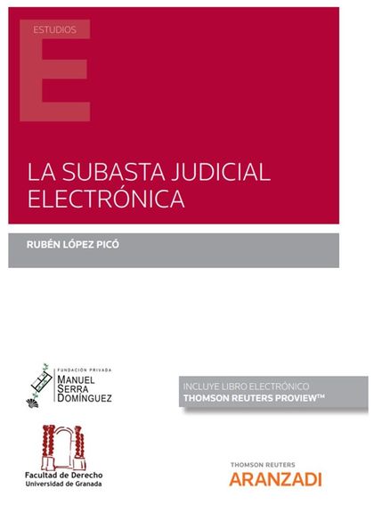 LA SUBASTA JUDICIAL ELECTRÓNICA (PAPEL + E-BOOK)