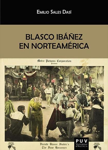 BLASCO IBÁÑEZ EN NORTEAMÉRICA