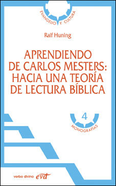 APRENDIENDO DE CARLOS MESTERS: HACIA UNA TEORÍA DE LECTURA BÍBLICA
