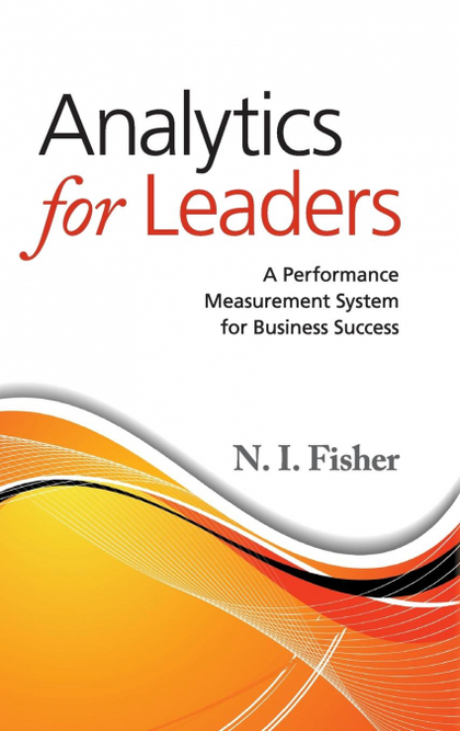 ANALYTICS FOR LEADERS